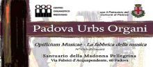 74 ciclo di concerti del centro organistico padovano santuario madonna pellegrina